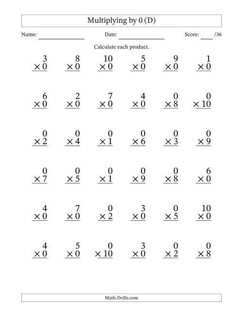 The Multiplying (1 to 10) by 0 (36 Questions) (D) Math Worksheet