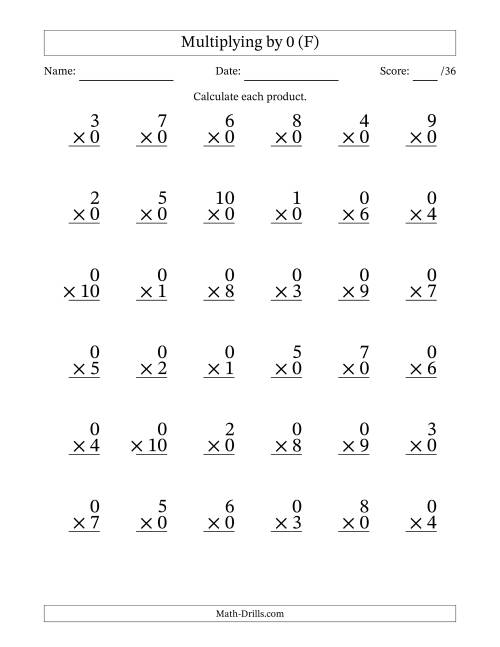 The Multiplying (1 to 10) by 0 (36 Questions) (F) Math Worksheet