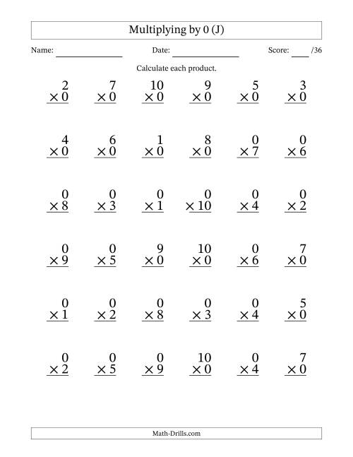 The Multiplying (1 to 10) by 0 (36 Questions) (J) Math Worksheet