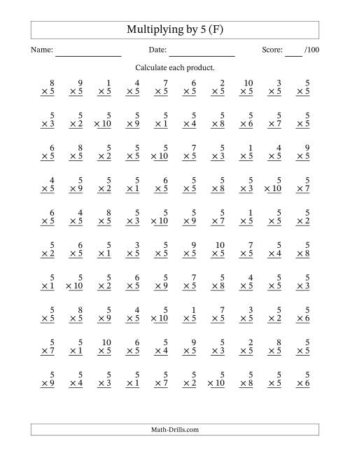 The Multiplying (1 to 10) by 5 (100 Questions) (F) Math Worksheet