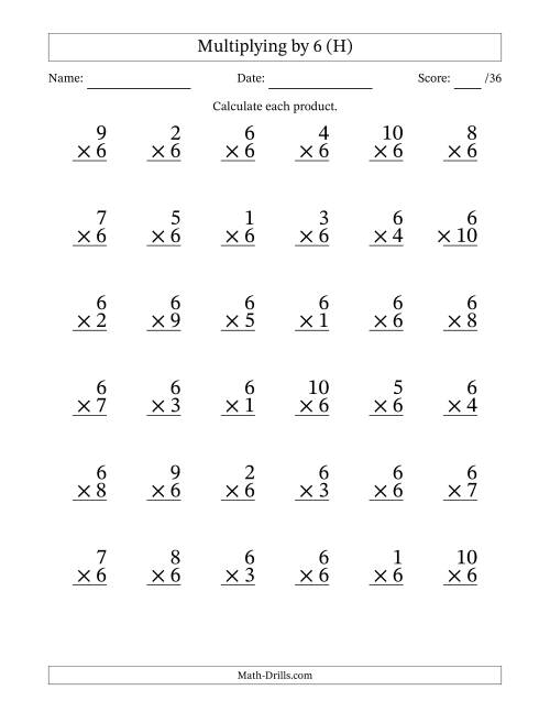 The Multiplying (1 to 10) by 6 (36 Questions) (H) Math Worksheet