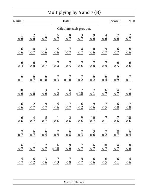 The Multiplying (1 to 10) by 6 and 7 (100 Questions) (B) Math Worksheet