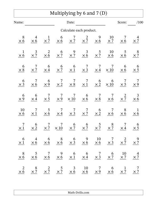 The Multiplying (1 to 10) by 6 and 7 (100 Questions) (D) Math Worksheet