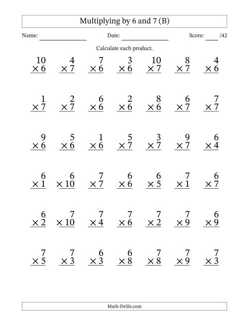 The Multiplying (1 to 10) by 6 and 7 (42 Questions) (B) Math Worksheet