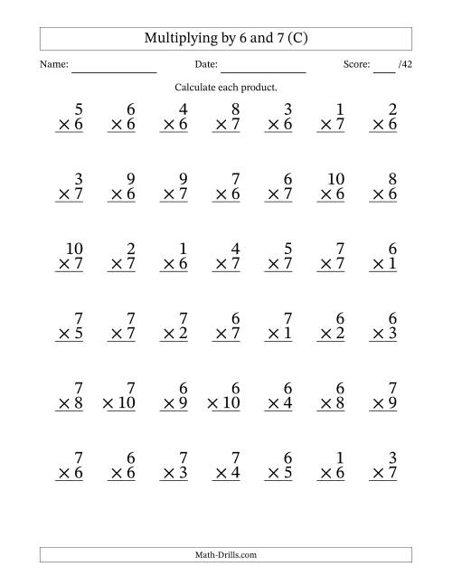 The Multiplying (1 to 10) by 6 and 7 (42 Questions) (C) Math Worksheet
