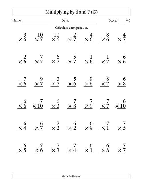 The Multiplying (1 to 10) by 6 and 7 (42 Questions) (G) Math Worksheet