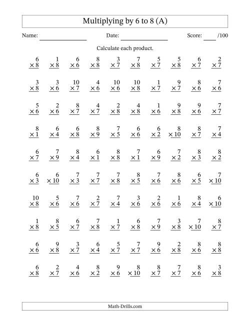 The Multiplying (1 to 10) by 6 to 8 (100 Questions) (A) Math Worksheet