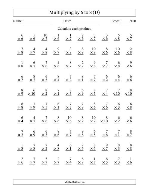 The Multiplying (1 to 10) by 6 to 8 (100 Questions) (D) Math Worksheet