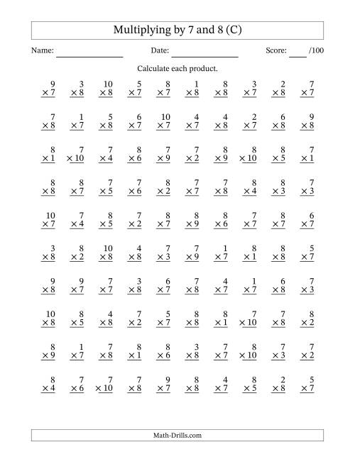 The Multiplying (1 to 10) by 7 and 8 (100 Questions) (C) Math Worksheet