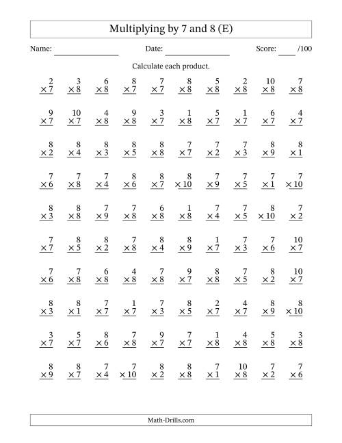 The Multiplying (1 to 10) by 7 and 8 (100 Questions) (E) Math Worksheet