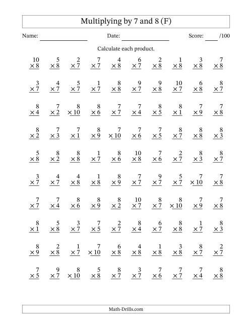 The Multiplying (1 to 10) by 7 and 8 (100 Questions) (F) Math Worksheet