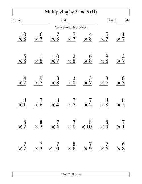 The Multiplying (1 to 10) by 7 and 8 (42 Questions) (H) Math Worksheet