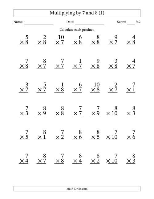 The Multiplying (1 to 10) by 7 and 8 (42 Questions) (J) Math Worksheet