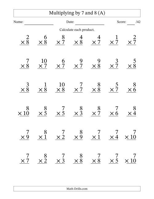 The Multiplying (1 to 10) by 7 and 8 (42 Questions) (All) Math Worksheet