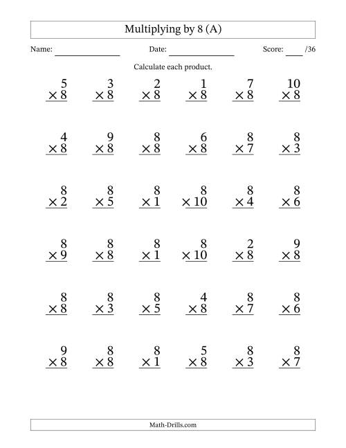 The Multiplying (1 to 10) by 8 (36 Questions) (A) Math Worksheet