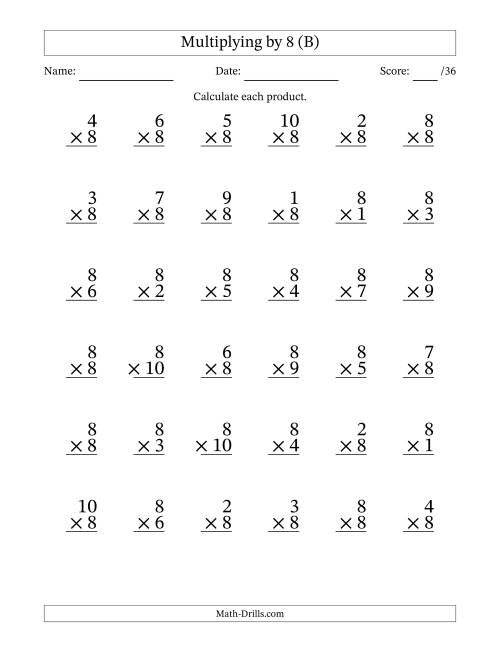 The Multiplying (1 to 10) by 8 (36 Questions) (B) Math Worksheet