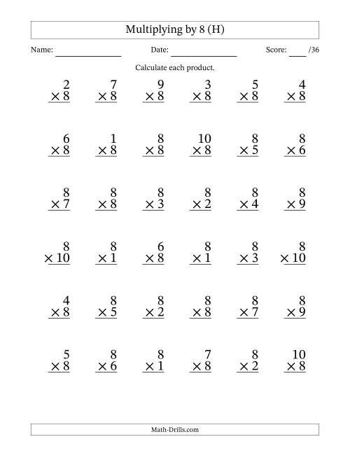 The Multiplying (1 to 10) by 8 (36 Questions) (H) Math Worksheet