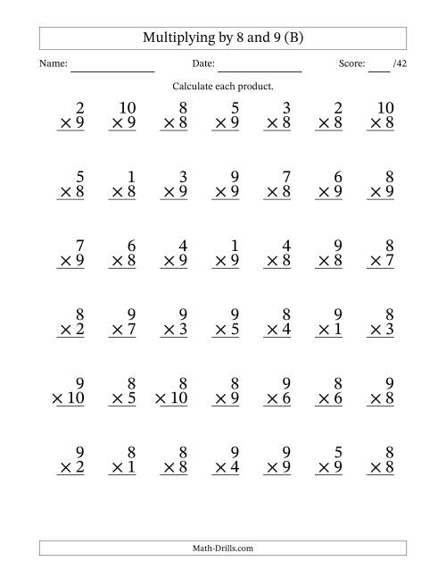 The Multiplying (1 to 10) by 8 and 9 (42 Questions) (B) Math Worksheet