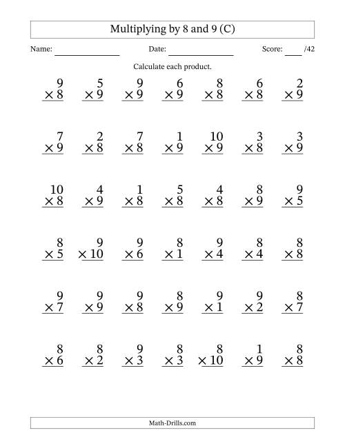 The Multiplying (1 to 10) by 8 and 9 (42 Questions) (C) Math Worksheet