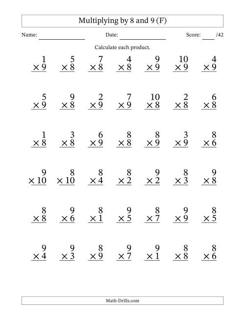 The Multiplying (1 to 10) by 8 and 9 (42 Questions) (F) Math Worksheet