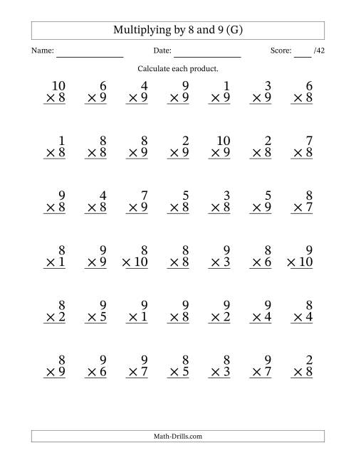 The Multiplying (1 to 10) by 8 and 9 (42 Questions) (G) Math Worksheet
