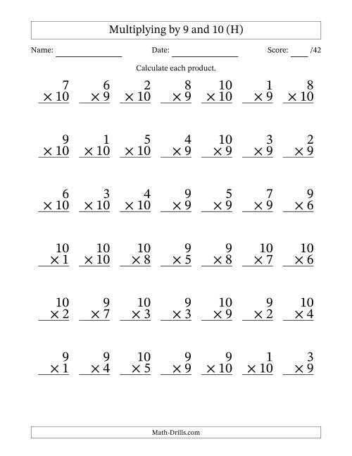 The Multiplying (1 to 10) by 9 and 10 (42 Questions) (H) Math Worksheet