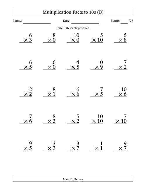 The Multiplication Facts to 100 (25 Questions) (With Zeros) (B) Math Worksheet