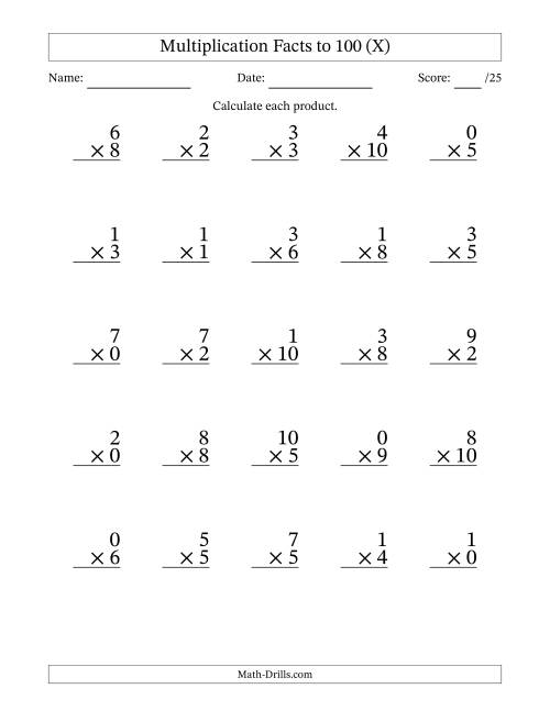 The Multiplication Facts to 100 (25 Questions) (With Zeros) (X) Math Worksheet