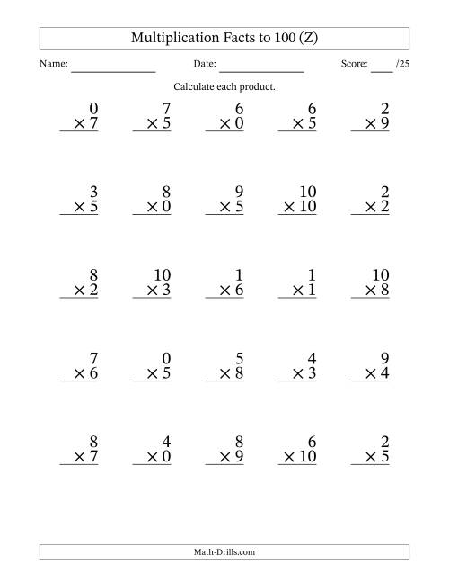 The Multiplication Facts to 100 (25 Questions) (With Zeros) (Z) Math Worksheet