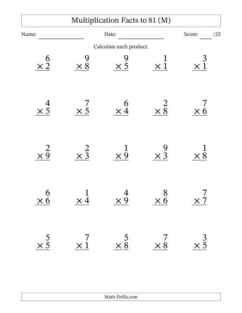 The Multiplication Facts to 81 (25 Questions) (No Zeros) (M) Math Worksheet