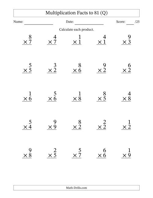 The Multiplication Facts to 81 (25 Questions) (No Zeros) (Q) Math Worksheet