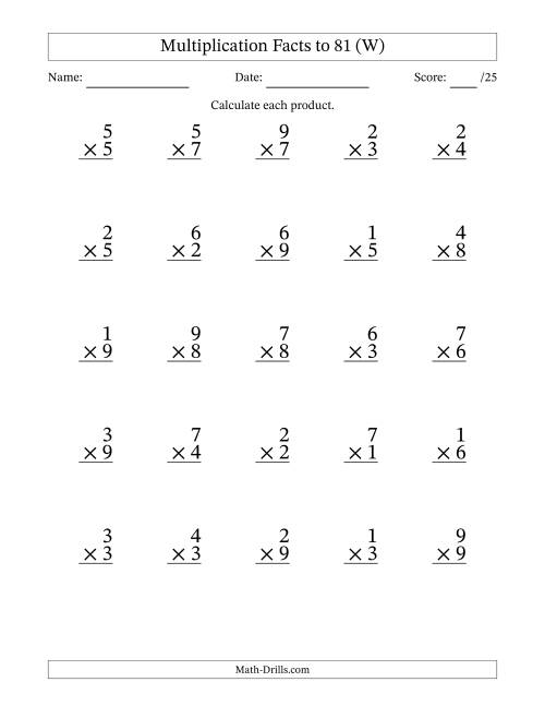 The Multiplication Facts to 81 (25 Questions) (No Zeros) (W) Math Worksheet