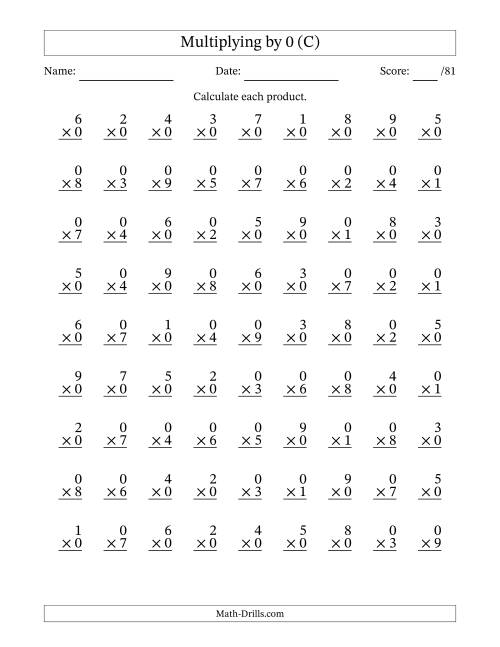The Multiplying (1 to 9) by 0 (81 Questions) (C) Math Worksheet