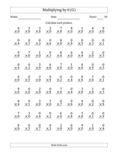 The Multiplying (1 to 9) by 0 (81 Questions) (G) Math Worksheet