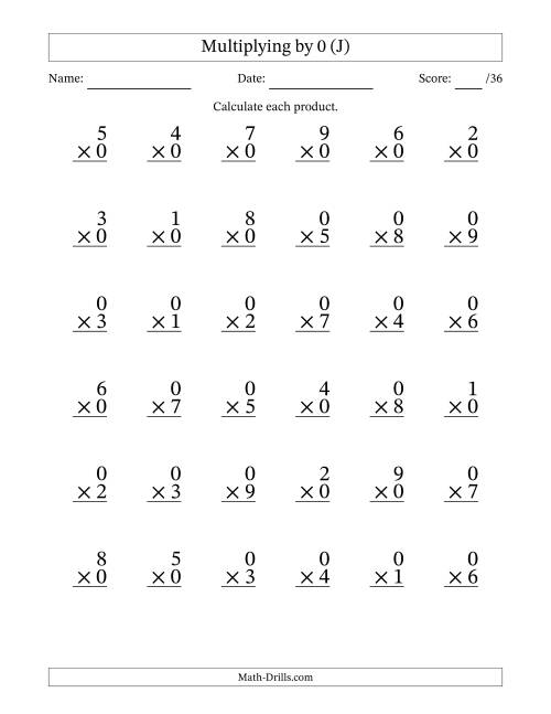 The Multiplying (1 to 9) by 0 (36 Questions) (J) Math Worksheet
