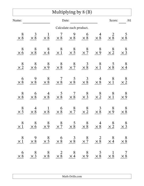 The Multiplying (1 to 9) by 8 (81 Questions) (B) Math Worksheet