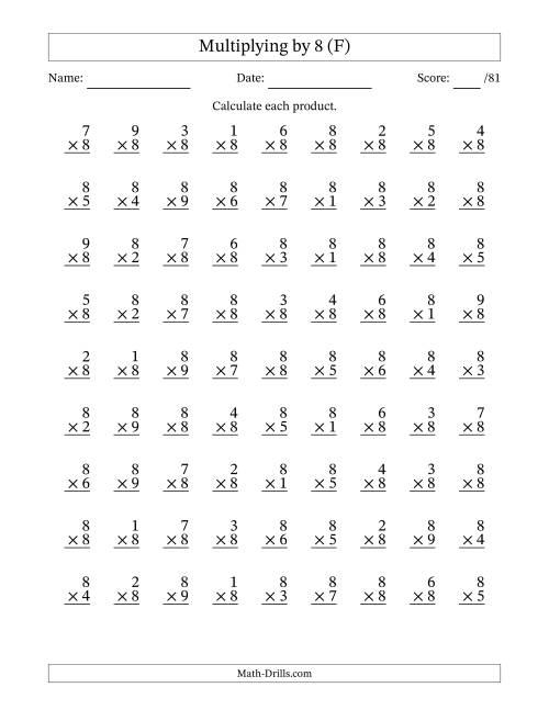 The Multiplying (1 to 9) by 8 (81 Questions) (F) Math Worksheet