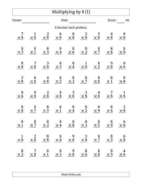 The Multiplying (1 to 9) by 8 (81 Questions) (I) Math Worksheet