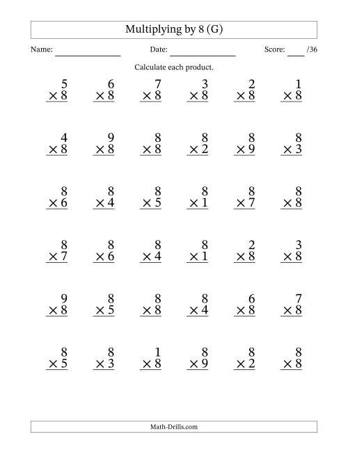 The Multiplying (1 to 9) by 8 (36 Questions) (G) Math Worksheet