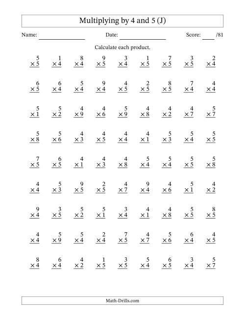 The Multiplying (1 to 9) by 4 and 5 (81 Questions) (J) Math Worksheet