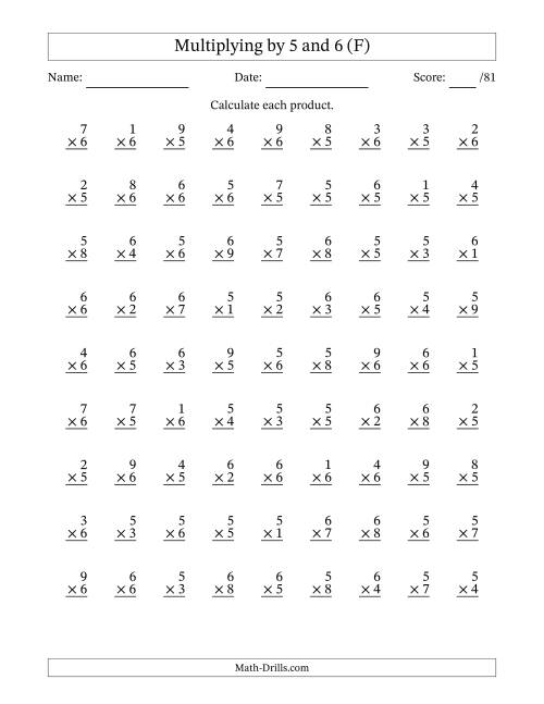 The Multiplying (1 to 9) by 5 and 6 (81 Questions) (F) Math Worksheet