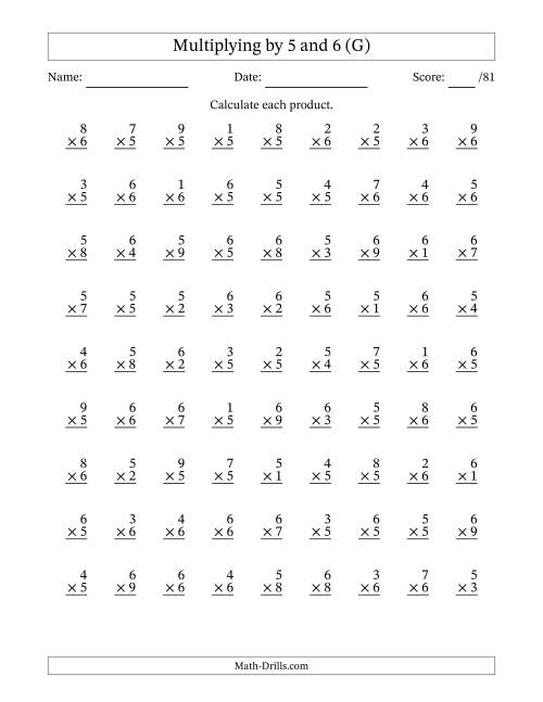 The Multiplying (1 to 9) by 5 and 6 (81 Questions) (G) Math Worksheet
