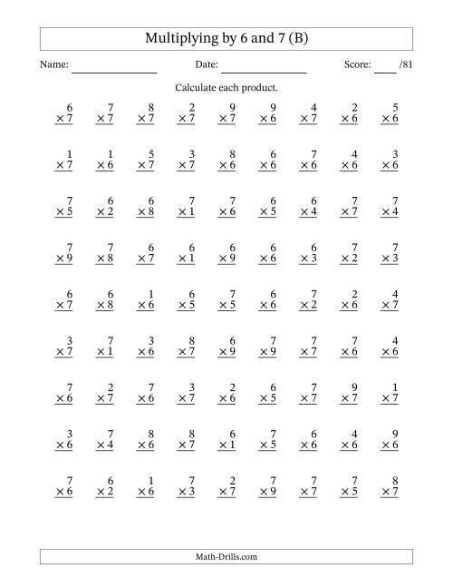 The Multiplying (1 to 9) by 6 and 7 (81 Questions) (B) Math Worksheet