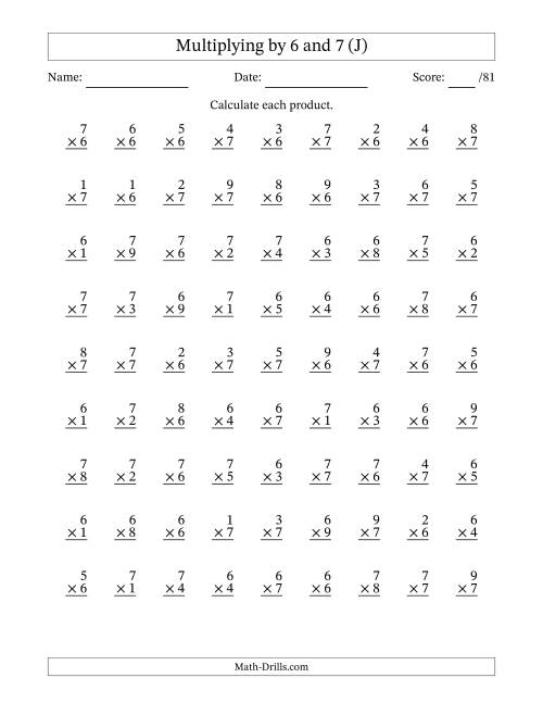 The Multiplying (1 to 9) by 6 and 7 (81 Questions) (J) Math Worksheet