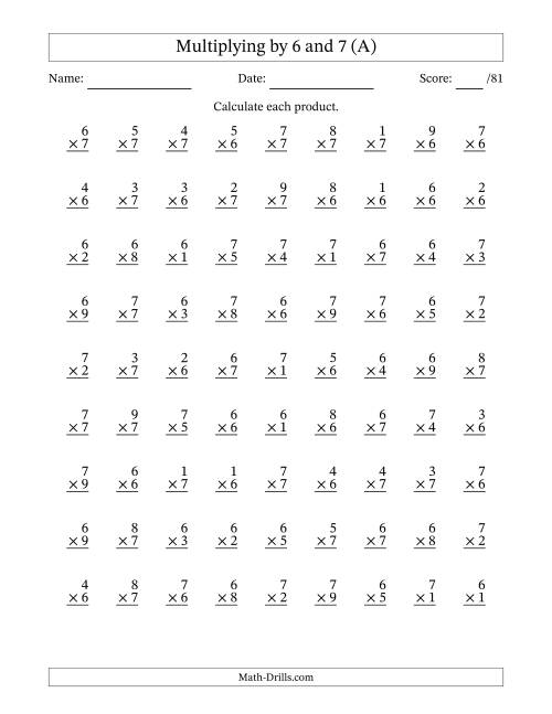 The Multiplying (1 to 9) by 6 and 7 (81 Questions) (All) Math Worksheet