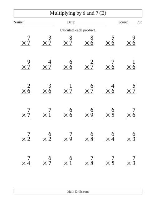 The Multiplying (1 to 9) by 6 and 7 (36 Questions) (E) Math Worksheet