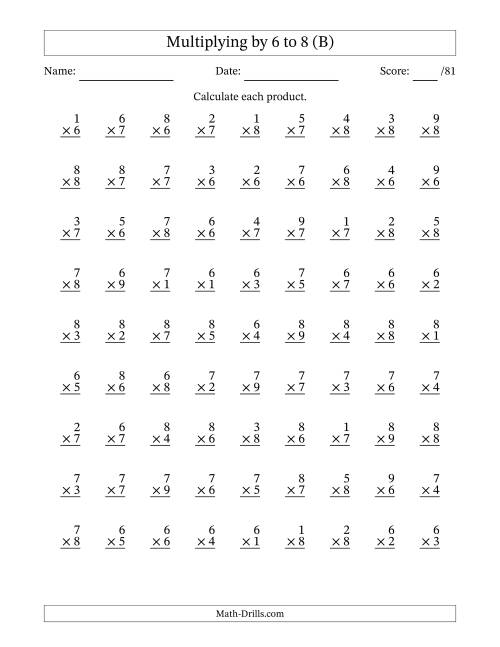 The Multiplying (1 to 9) by 6 to 8 (81 Questions) (B) Math Worksheet