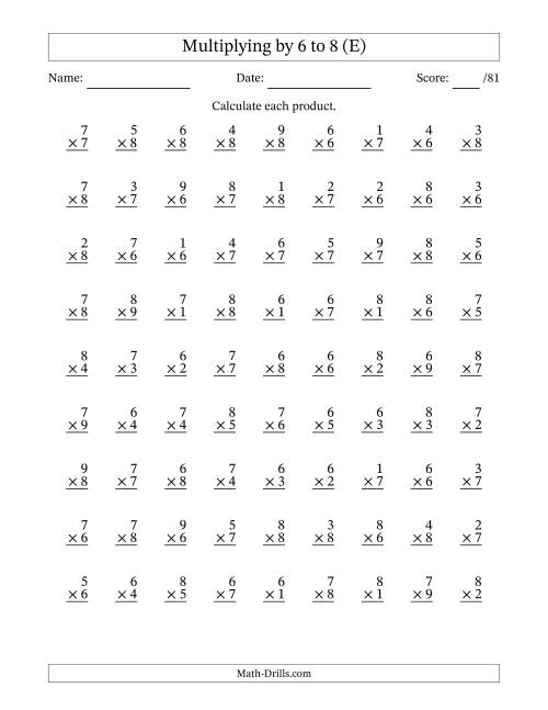 The Multiplying (1 to 9) by 6 to 8 (81 Questions) (E) Math Worksheet