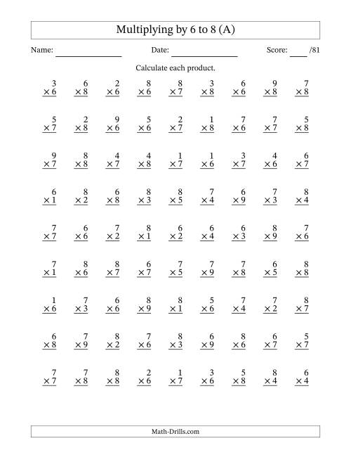 The Multiplying (1 to 9) by 6 to 8 (81 Questions) (All) Math Worksheet