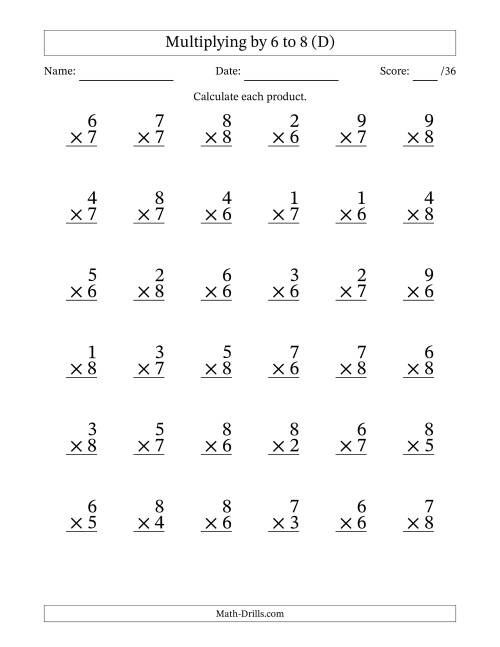 The Multiplying (1 to 9) by 6 to 8 (36 Questions) (D) Math Worksheet